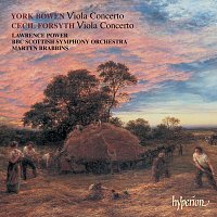 Lawrence Power, BBC Scottish Symphony Orchestra, Martyn Brabbins – York Bowen & Cecil Forsyth: Viola Concertos