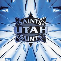 Přední strana obalu CD Utah Saints (Remastered & Expanded)
