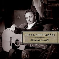 Jukka Kuoppamaki – Sinussa on valo