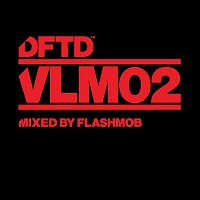 Various  Artists – DFTD VLM02 mixed by Flashmob