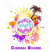 Clarence Williams – Fancy Tasty Summer