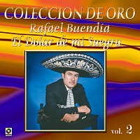 Rafael Buendia – Colección De Oro, Vol. 2: El Dólar De Mi Suegra