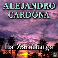Alejandro Cardona – La Zandunga