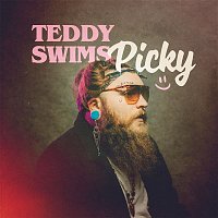 Teddy Swims – Picky