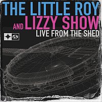 The Little Roy and Lizzy Show – Boston Boy [Live]