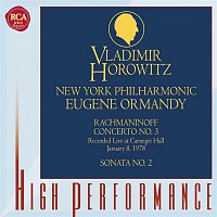 Vladimir Horowitz – Rachmaninoff: Concerto No. 3; Sonata No. 2