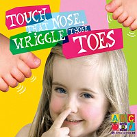 John Kane, Mark Walmsley, Kristina Visocchi, Belinda Montgomery – Touch That Nose, Wriggle Those Toes