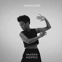 Mahmundi – Imagem [Acústico]