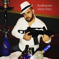Andrejovic – Mein Weg