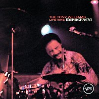 The Tony Williams Lifetime – Emergency!