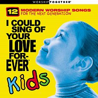 I Could Sing Kids Performers, Kids Worship Performers – I Could Sing Of Your Love Forever Kids