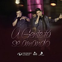 Henrique & Diego – A Gente Tá Se Amando (Ao Vivo)