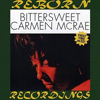 Carmen McRae – Bittersweet (HD Remastered)