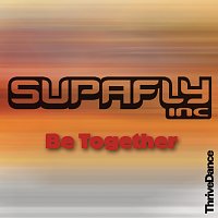 Supafly Inc – Be Together