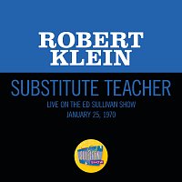 Substitute Teacher [Live On The Ed Sullivan Show, November 23, 1969]