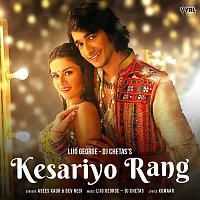 Lijo George-Dj Chetas, Asees Kaur, Dev Negi – Kesariyo Rang
