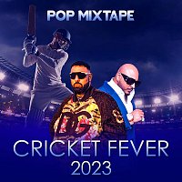 Různí interpreti – Cricket Fever 2023 - Pop Mixtape