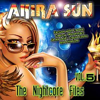 Akira Sun – The Nightcore Files Vol.5