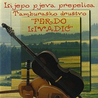 Tamburaško društvo Ferdo Livadić – Lijepo pjeva prepelica