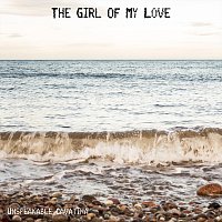Unspeakable Cavatina – The Girl of My Love