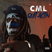 C.M.L. – Quit Actin