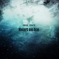 Anna Jones – Heart on Ice