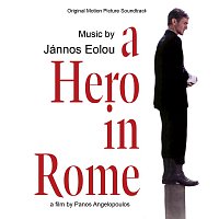 Jannos Eolou – A Hero In Rome