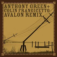Anthony Green – Avalon [Remixed by Colin Frangicetto]