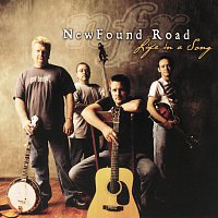 NewFound Road – Life in a Song