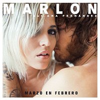 Marlon – Marzo en febrero (feat. Ana Fernandez)