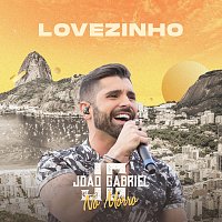 Joao Gabriel – Lovezinho [Ao Vivo No Rio De Janeiro / 2019]