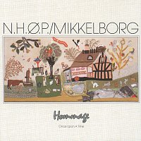 Niels-Henning Orsted Pedersen, Palle Mikkelborg – Hommage/Once Upon A Time