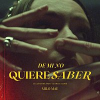 Milo Mae – De Mi No Quiere Saber