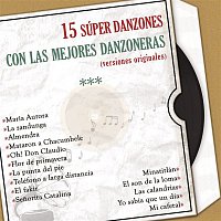 Various  Artists – 15 Super Danzones Con las Mejores Danzoneras (Versiones Originales)