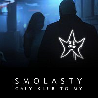 Smolasty – Cały Klub To My