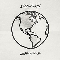 Echosmith – Dear World