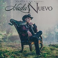 Christian Nodal – Nada Nuevo