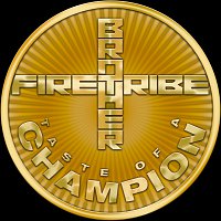 Brother Firetribe – Taste Of A Champion [Remastered]