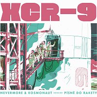 Nevermore & Kosmonaut – XCR-9 Písně do rakety CD