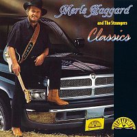 Merle Haggard, The Strangers – Classics