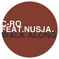 C-Ro – Walk Along (feat. Nusja)