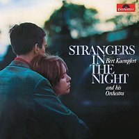 Bert Kaempfert And His Orchestra – Strangers In The Night [Remastered]