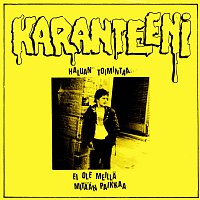 Karanteeni – Haluan toimintaa