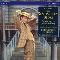 Orchestra Victoria, John Lanchbery – The Sentimental Bloke