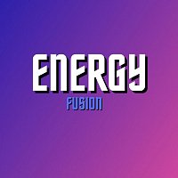 Fusion – Energy