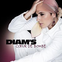 Diam's – Coeur De Bombe