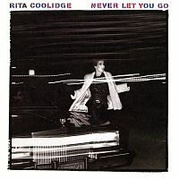 Rita Coolidge – Never Let You Go