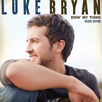 Luke Bryan – Doin’ My Thing [Deluxe Edition]