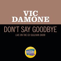 Vic Damone – Don't Say Goodbye [Live On The Ed Sullivan Show, May 21, 1950]
