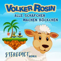Volker Rosin – Alle Schafchen machen Bockchen [STEREOACT Remix]